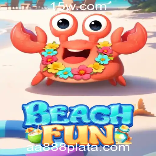BeachFun: Descubra a Emoção deste Jogo Vibrante na aa888.com Plataforma