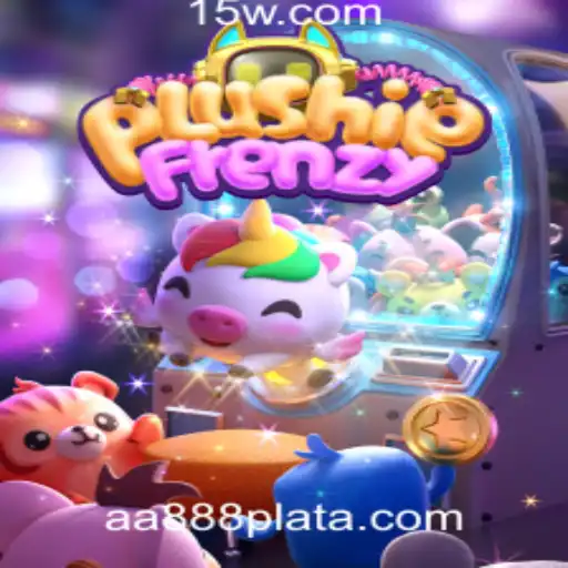 Explorando o Universo de PlushieFrenzy no aa888.com Plataforma